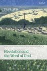 Revelation and the Word of God : Theological Foundations of the Christian Church - Volume 2 - Book