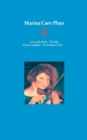 Marina Carr Plays 1 : Low in the Dark; The Mai; Portia Coughlan; By the Bog of Cats... - Book