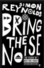 Bring the Noise - Book