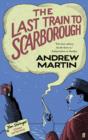 The Last Train to Scarborough - eBook