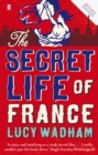The Secret Life of France - eBook