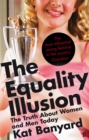 The Equality Illusion - eBook
