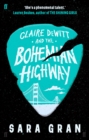 Claire DeWitt and the Bohemian Highway - eBook