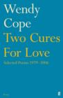Two Cures for Love : Selected Poems 1979-2006 - eBook