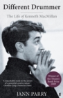 Different Drummer : The Life of Kenneth Macmillan - eBook