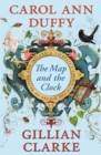 The Map and the Clock : A Laureate's Choice of the Poetry of Britain and Ireland - eBook
