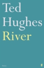 River : Poems by Ted Hughes - Book