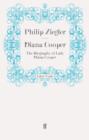 Diana Cooper : The Biography of Lady Diana Cooper - eBook