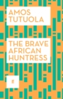 The Brave African Huntress - eBook