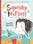 Squishy McFluff: Seaside Rescue! - Book