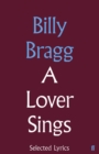 A Lover Sings: Selected Lyrics - eBook