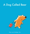 A Dog Called Bear - Book