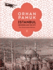 Istanbul : Memories and the City (The Illustrated Edition) - Book