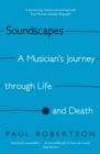 Soundscapes : A Musician's Journey through Life and Death - Book
