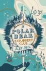 The Polar Bear Explorers' Club - eBook