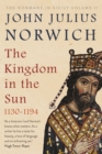 The Kingdom in the Sun, 1130-1194 : The Normans in Sicily Volume II - Book