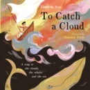 To Catch A Cloud - eBook