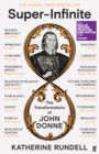 Super-Infinite : The Transformations of John Donne - Winner of the Baillie Gifford Prize for Non-Fiction 2022 - eBook