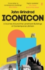 Iconicon : A Journey Around the Landmark Buildings of Contemporary Britain - Book