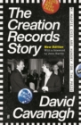 The Creation Records Story - eBook