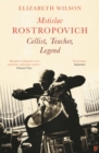 Mstislav Rostropovich: Cellist, Teacher, Legend - Book
