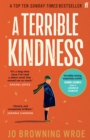 A Terrible Kindness : The Bestselling Richard and Judy Book Club Pick - Book