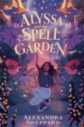 Alyssa and the Spell Garden - Book