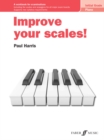 Improve your scales! Piano Initial Grade - Book