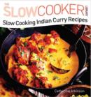 Slow Cooking Indian Curry Recipes - eBook
