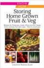 Storing Home Grown Fruit & Veg : Know How - eBook