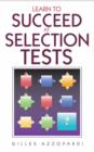 Learn to Succeed at Selection Tests - eBook