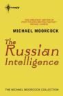 The Russian Intelligence - eBook