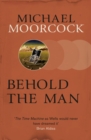 Behold The Man - eBook