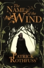 The Name of the Wind : The legendary must-read fantasy masterpiece - eBook