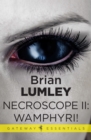 Necroscope II: Wamphyri! - eBook