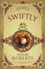 Swiftly : A Novel - eBook