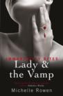 Lady & The Vamp : An Immortality Bites Novel - eBook