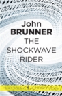The Shockwave Rider - eBook