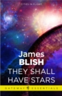 They Shall Have Stars : Cities in Flight Book 1 - eBook