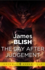 The Day After Judgement : After Such Knowledge Book 4 - eBook