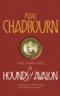 The Hounds of Avalon : The Dark Age 3 - eBook