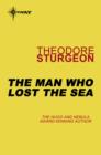 The Man Who Lost the Sea - eBook