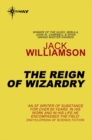 The Reign of Wizardry - eBook
