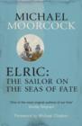 Elric: The Sailor on the Seas of Fate - eBook
