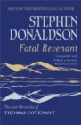 Fatal Revenant : The Last Chronicles Of Thomas Covenant - Book