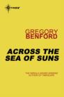 Across the Sea of Suns : Galactic Centre Book 2 - eBook