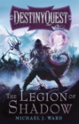 The Legion of Shadow : DestinyQuest Book 1 - Book