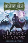 The Legion of Shadow : DestinyQuest Book 1 - eBook