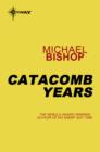 Catacomb Years - eBook