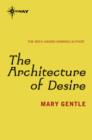 The Architecture of Desire - eBook